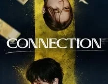 ดูซีรี่ย์ Connection (2024) จุดเชื่อมตาย Season 1 ตอนที่ 1