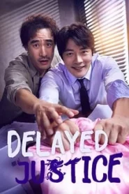 Delayed Justice (2020) EP.1-20 (จบ)