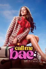 Call Me Bae (2024) เบ คุณหนูตกกระป๋อง EP.1-8 (จบ)