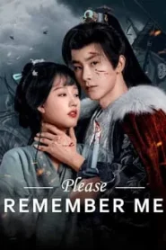 Please Remember Me (2024) จำรัก ไม่ลืมเธอ EP.1-30 (จบ)