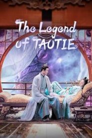 The Legend of Taotie (2024) ตำนานอสูรเทาเที่ย EP.1-40 (จบ)