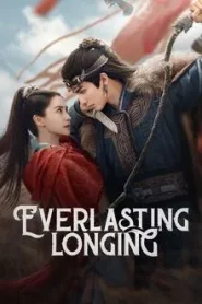 Everlasting Longing (2025) ปรารถนาสองฟากฟ้า EP.1-30 (จบ)