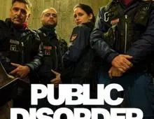 ดูซีรี่ย์ Public Disorder (2025) ทีมปราบจลาจลคนโหด Season 1 ตอนที่ 1