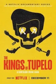 The Kings of Tupelo A Southern Crime Saga (2024) มหากาพย์อาชญากรรมแดนใต้ EP.1-3 (จบ)